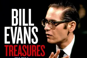 美国爵士钢琴家Bill Evans(比尔·埃文斯)1956-2025年发行专辑、合辑、现场辑全集[无损FLAC/60.3GB]百度云盘打包下载